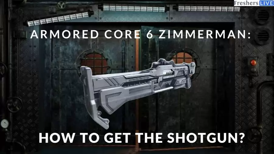 Armored Core 6 Zimmerman: How to Get the Shotgun?