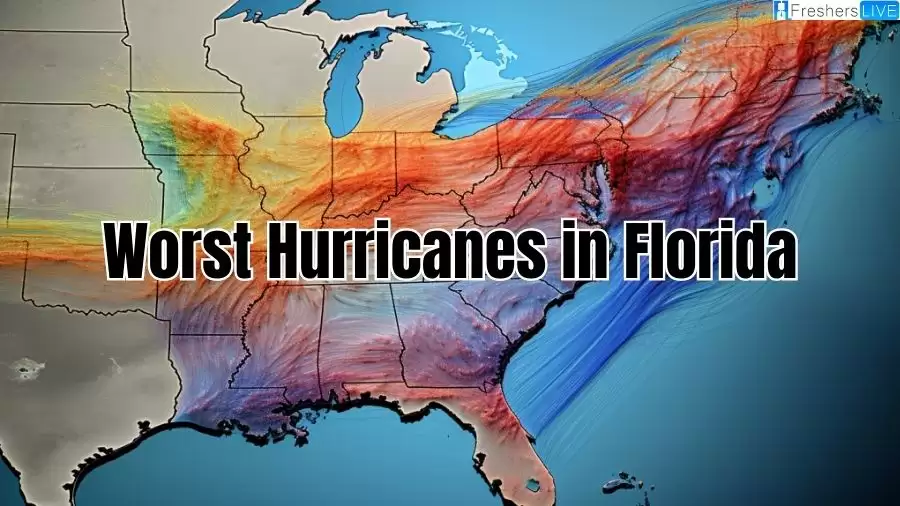 Worst Hurricanes in Florida - Top 10 Ranked