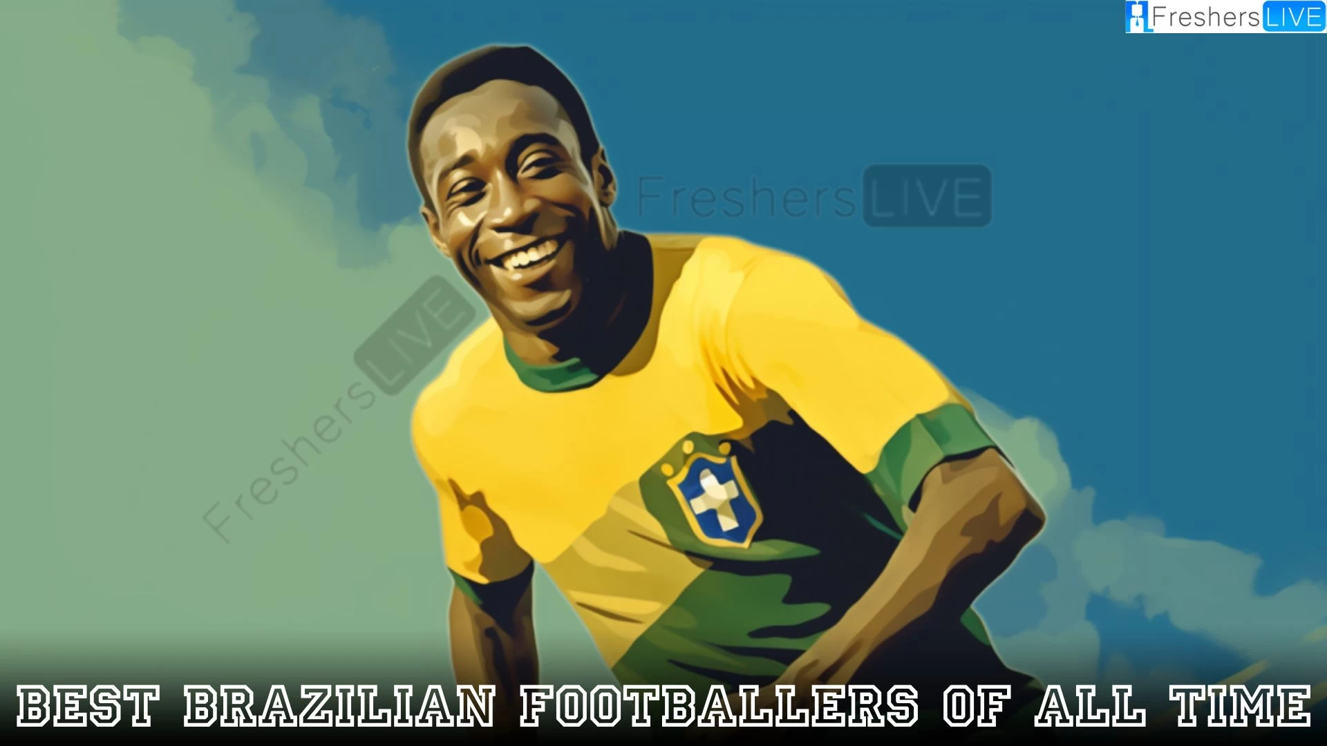 Best Brazilian Footballers of All Time - Top 10 Soccer Legends