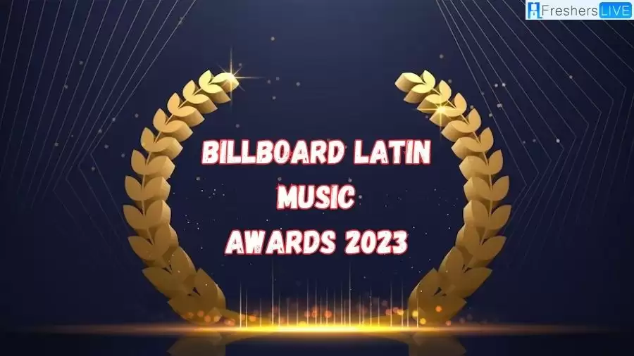 Billboard Latin Music Awards 2023, Venue, Date, Nominees, and More