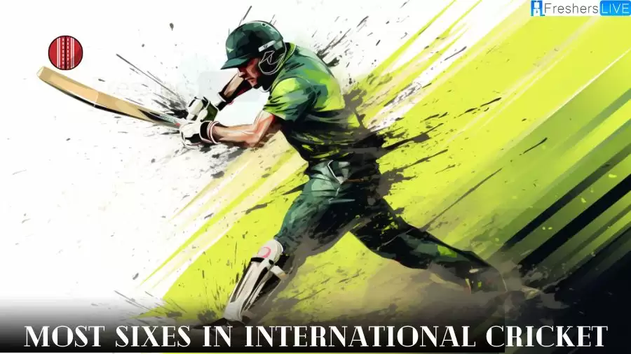 Most Sixes in International Cricket - The Power and Glory of Boundary-Hitting