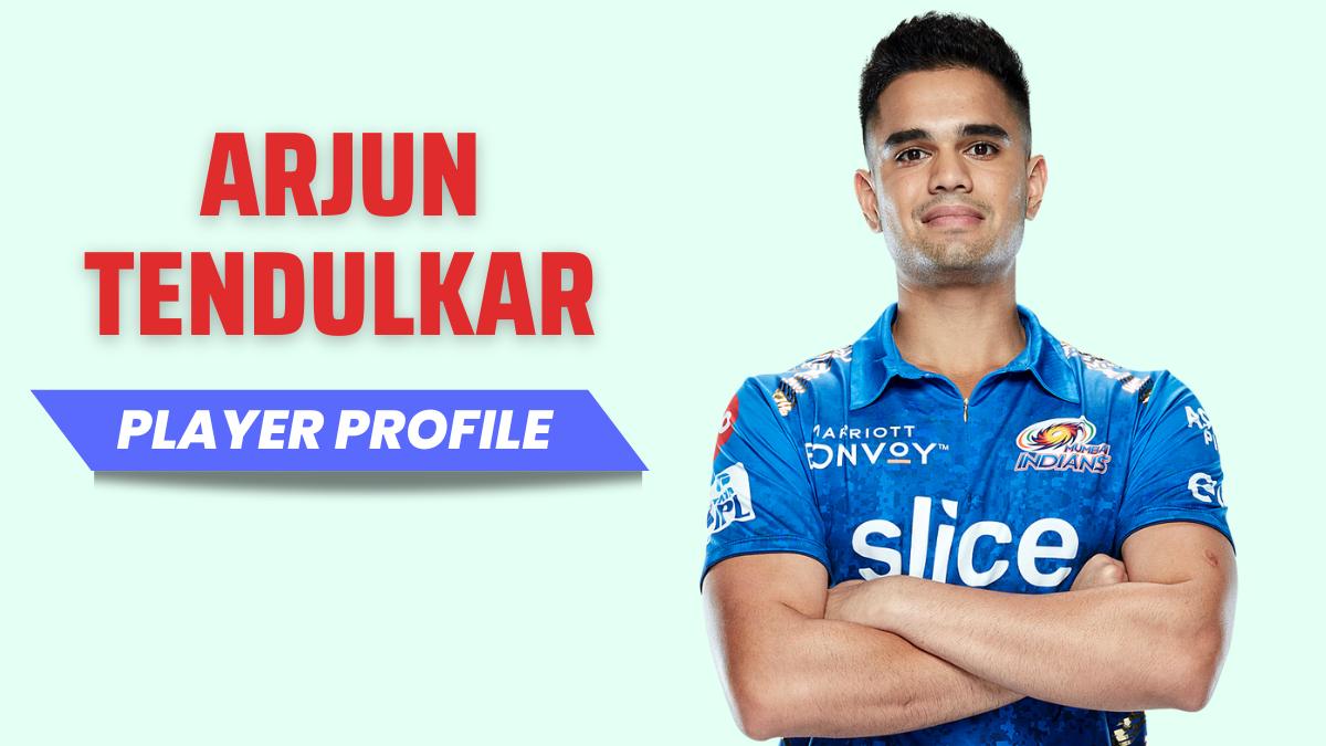 Arjun Tendulkar Player Profile