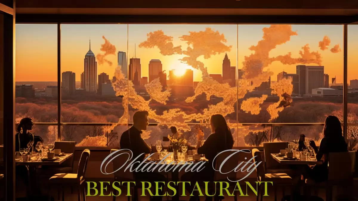 Best Restaurants in Oklahoma City - Top 10 For a Perfect Dining