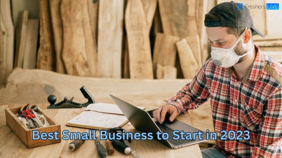 Best Small Business to Start in 2023 - Top 10 Ideas to Start