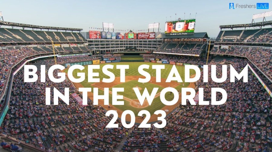 Biggest Stadium in the World 2023 - Top 10 Worlds Largest