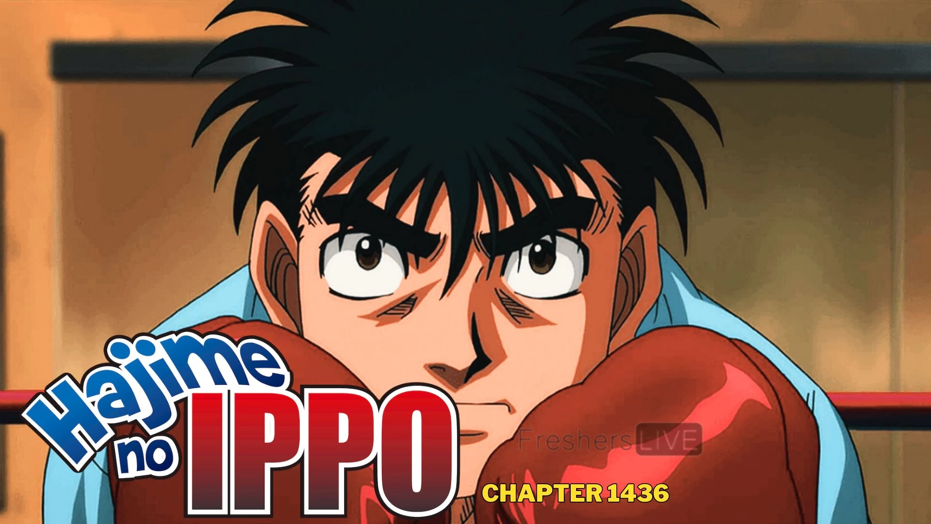 Hajime No Ippo Chapter 1436 Spoiler, Release Date, Raw Scan, Countdown and More