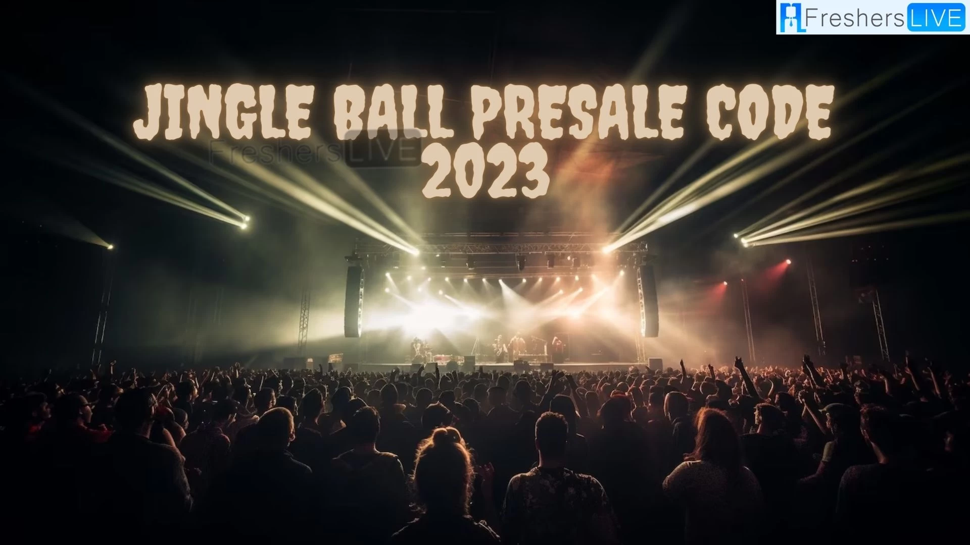 Jingle Ball Presale Code 2023, How Much are Jingle Ball Tickets? How to Get Jingle Ball Presale Tickets?