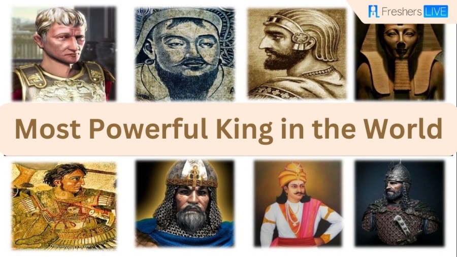 Most Powerful King in the World Ever in the History (Top 10)