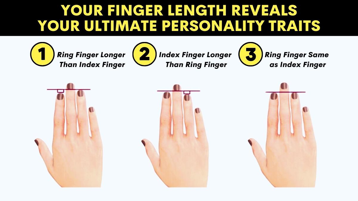 Personality Test: Your Finger Length Reveals Your Ultimate Personality Traits