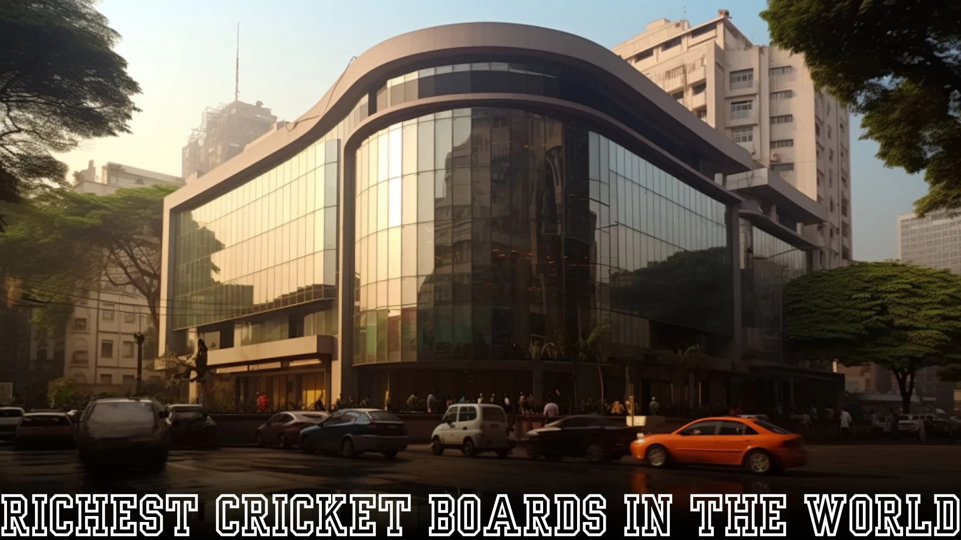 Richest Cricket Boards in The World - Top 10 Financial Powerhouses
