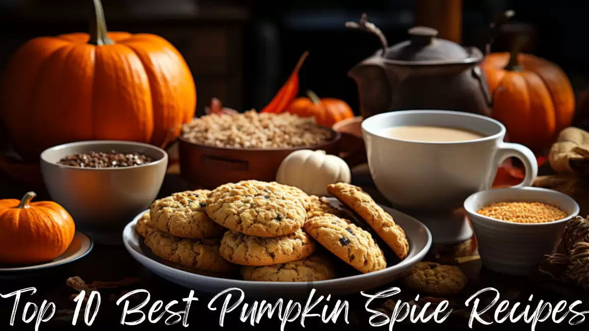 Top 10 Best Pumpkin Spice Recipes - Fall Flavors in Every Bite