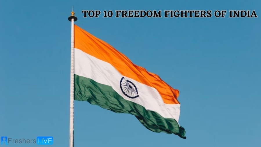 Top 10 Freedom Fighters of India (With their Contributions)