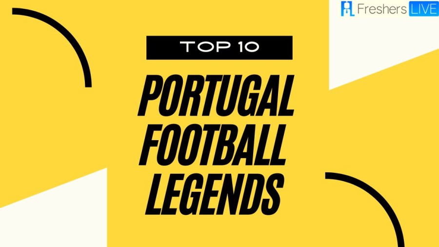 Top 10 Portugal Football Legends of All Time - Ranked