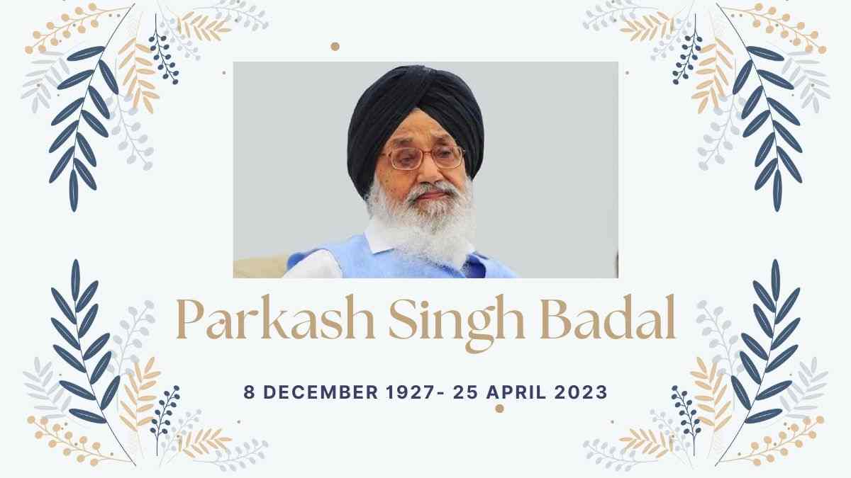 All you need to know about Parkash Singh Badal