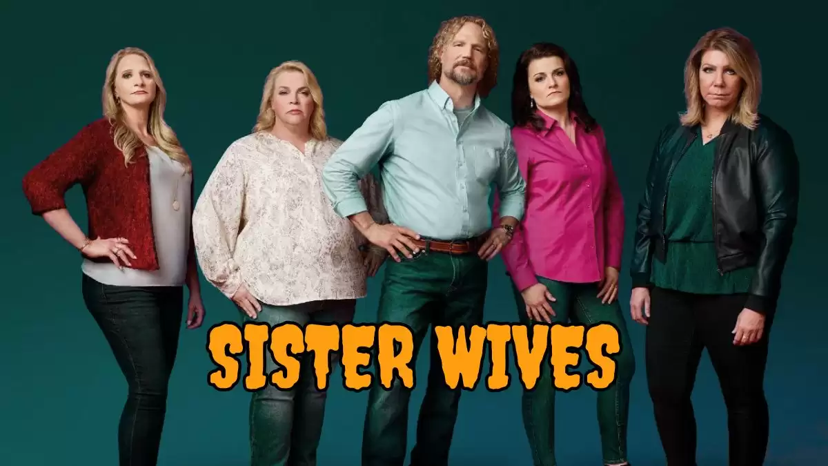Will There Be a Season 19 for Sister Wives? When is Sister Wives Season 19 Coming Out?