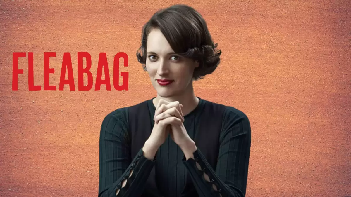 Is Fleabag on Netflix? Why is Fleabag Not on Netflix? Where to Watch Fleabag?