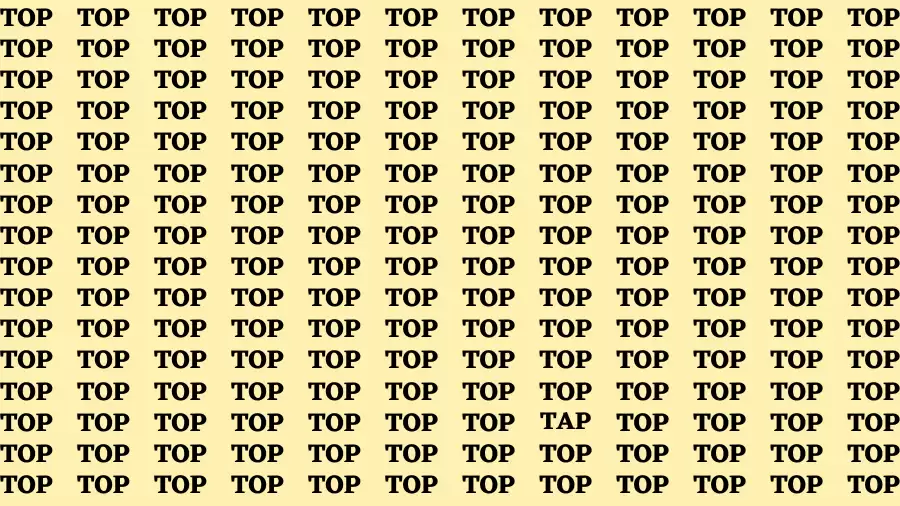 Observation Find it Out: If you have Sharp Eyes Find the Word Tap among Top in 15 Secs