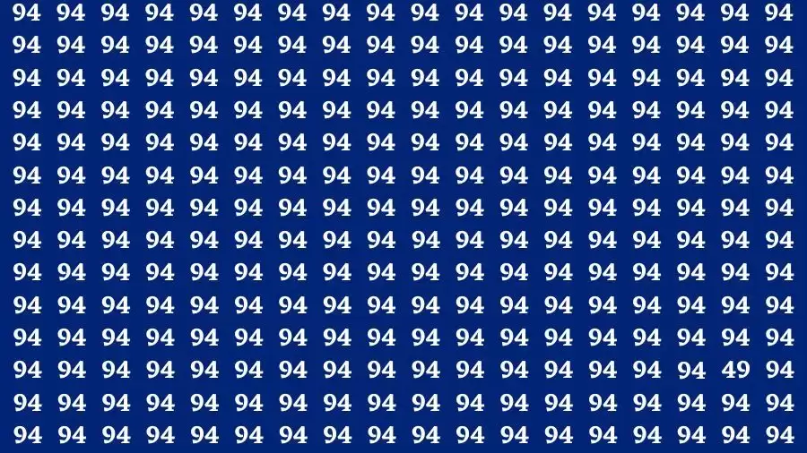 Brain Test: If you have Eagle Eyes Find the Number 49 among 94 in 15 Secs
