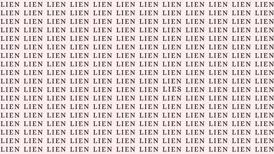 Optical Illusion Brain Test: If you have Sharp Eyes find the Word Lies among Lien in 12 Secs