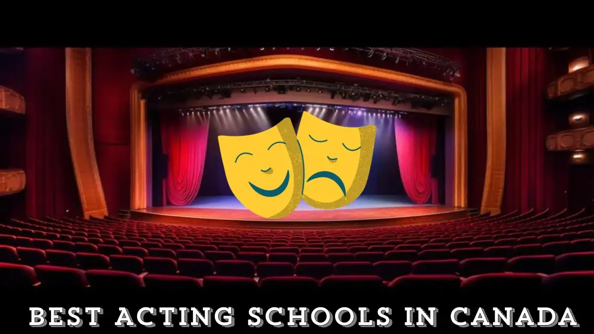Best Acting Schools in Canada - Top 10 For a Successful Career in Television