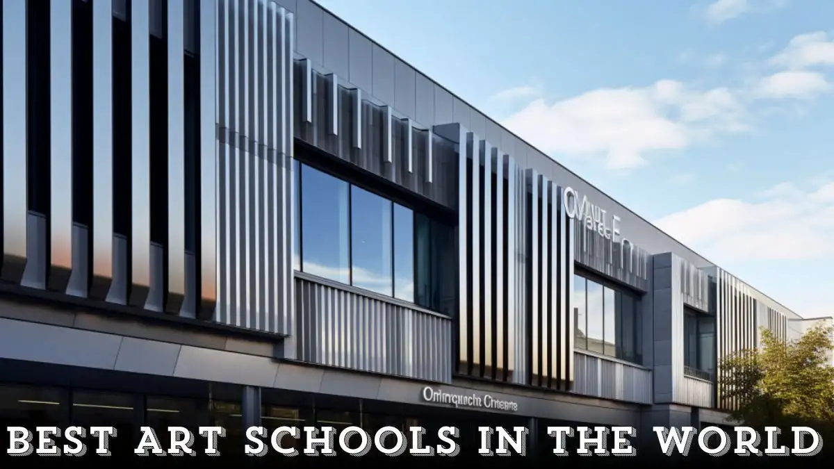 Best Art Schools in the World - Top 10 To Nurture Artistic Endeavors