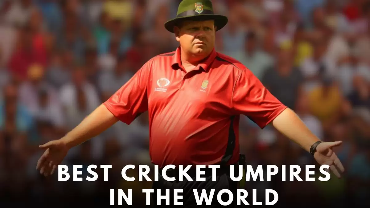Best Cricket Umpires in the World - Top 10 Unparalleled Talent