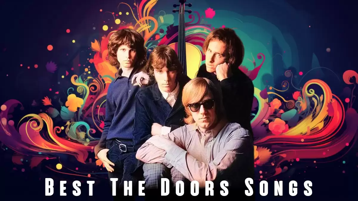 Best The Doors Songs - Top 10 Timeless Classics
