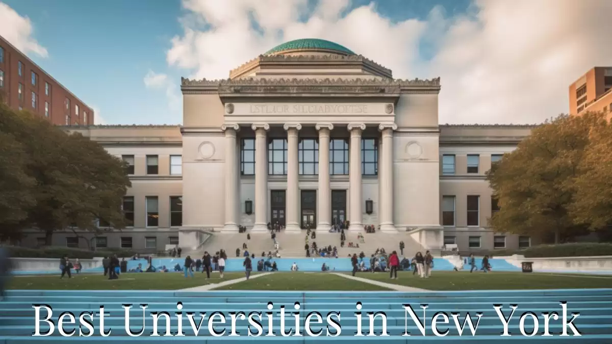 Best Universities in New York - Top 10 Educational Gems