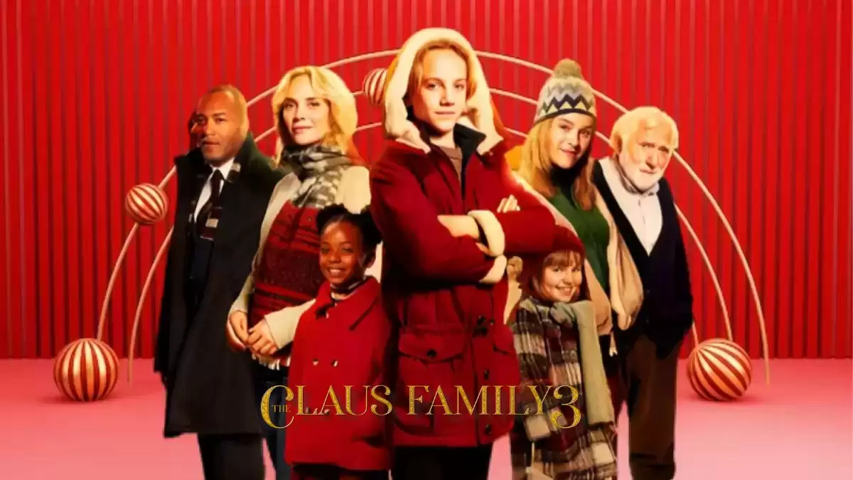 The Claus Family 3 Ending Explained, Release Date, Cast, Plot, Summary, Review, Where to Watch, and More