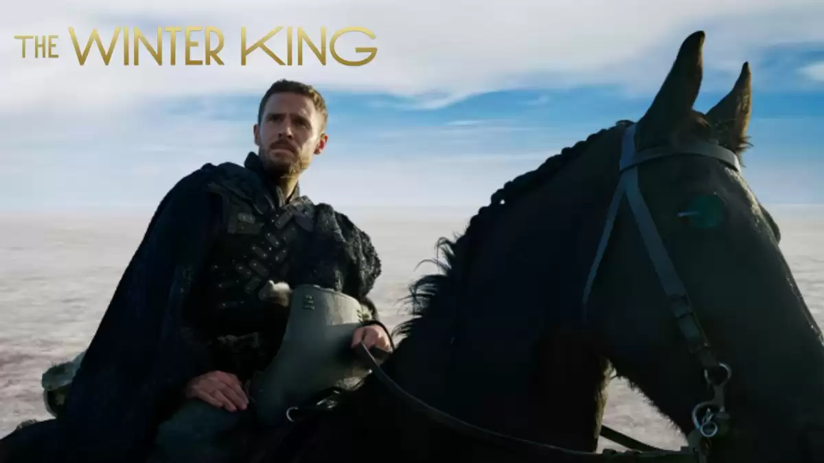The Winter King Season 1 Ending Explained, Release Date, Cast, Plot, Review, Where to Watch And More
