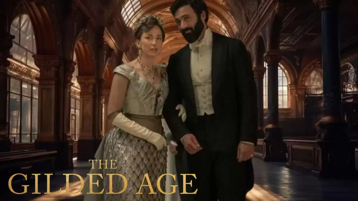 The Gilded Age Season 2 Episode 3 Ending Explained, Release Date, Cast, and More