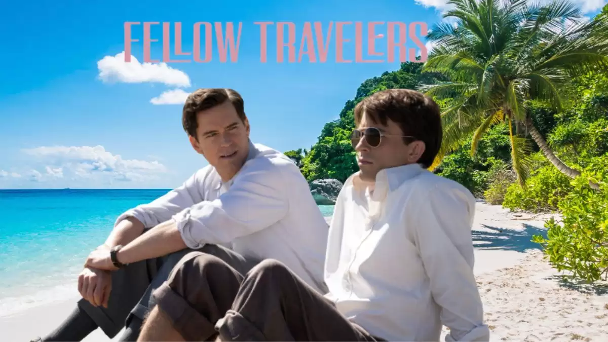 Fellow Travelers Episode 2 Ending Explained, Release Date, Cast, Plot, Review, Where to Watch ,Trailer and More