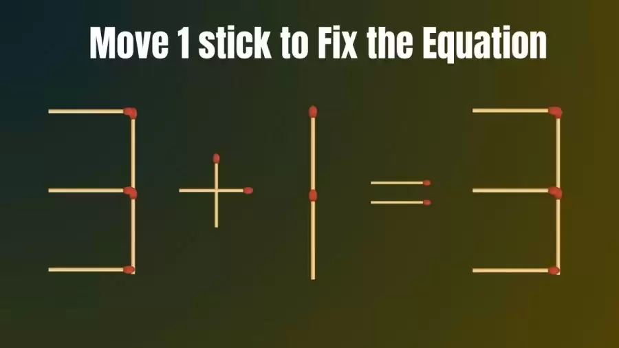 If you are a Genius Solve this Matchstick Brain Teaser Puzzle in 15 Secs
