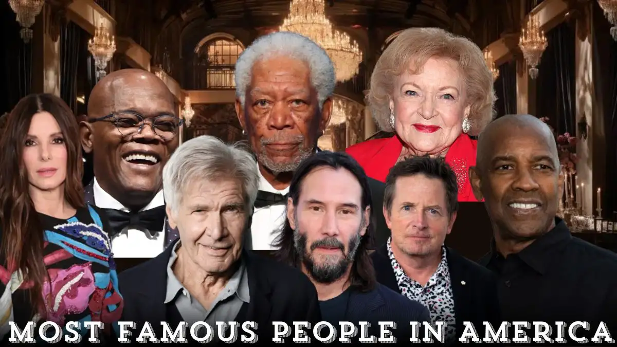Most Famous People in America - Top 10 Successful Personalities