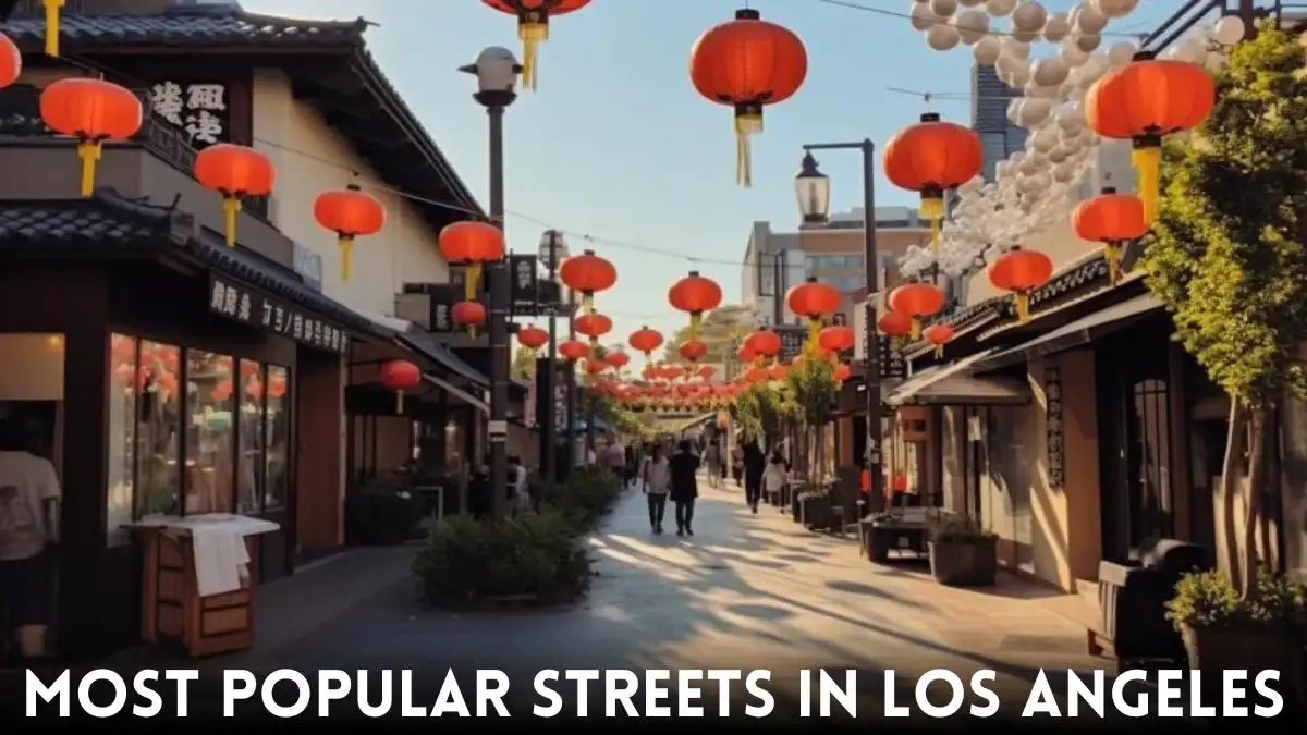 Most Popular Streets in Los Angeles - Top 10 Charisma