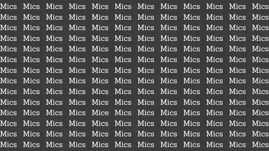 Optical Illusion Brain Test: If you have 50/50 Vision find the Word Mice among Mics in 15 Secs