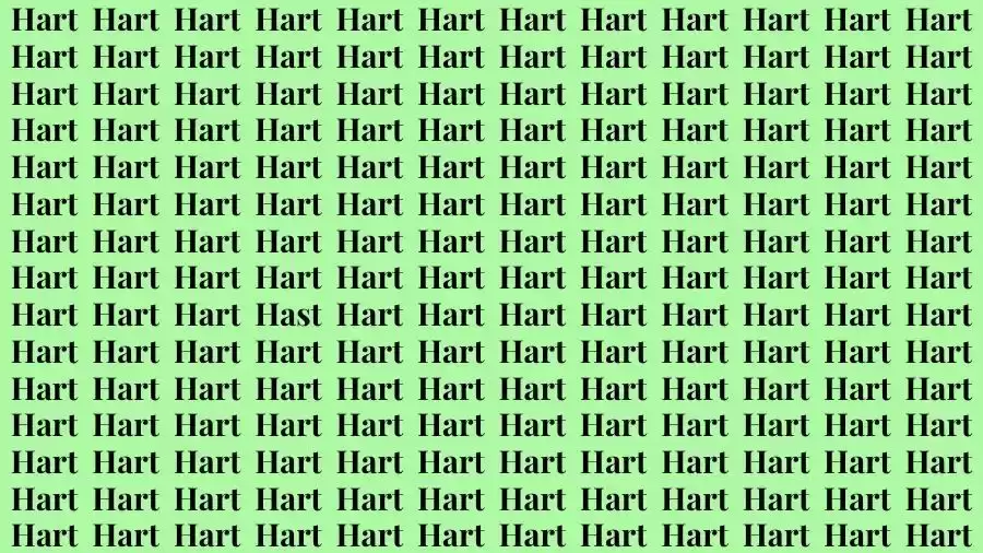 Optical Illusion Brain Test: If you have 50/50 Vision find the Word Hast among Hart in 12 Secs