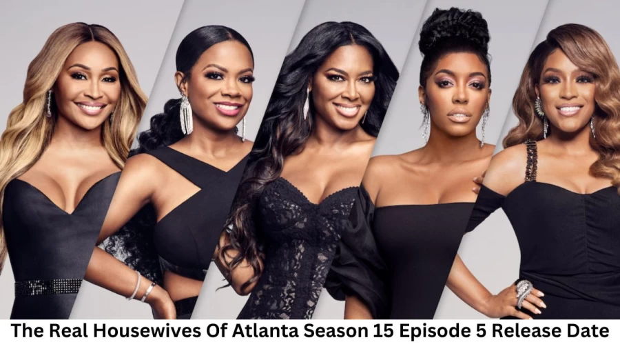 The Real Housewives Of Atlanta Season 15 Episode 5 Release Date and Time, Countdown, When is it Coming Out?
