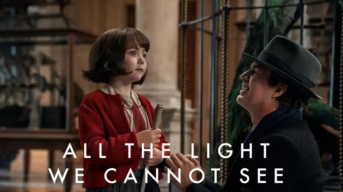 All the Light We Cannot See Ending Explained, Release date, Cast, Plot, Review, Summary, Where to Watch and More