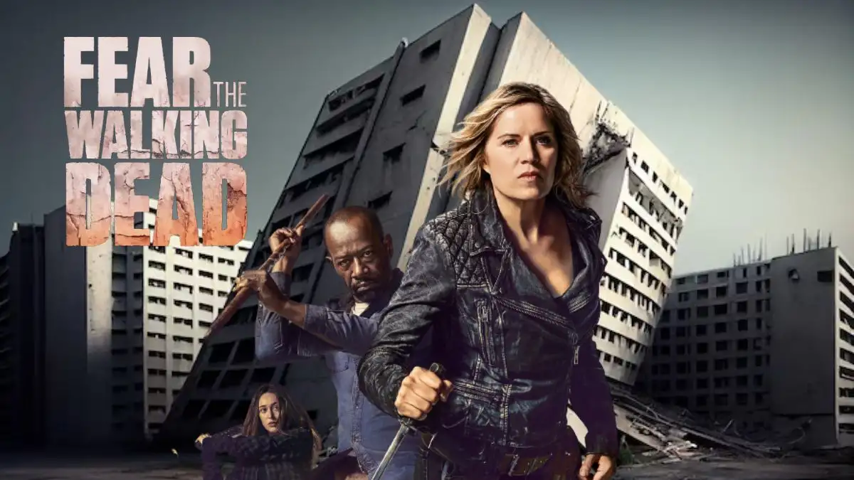 Will There Be a Fear The Walking Dead Episode 13? Fear The Walking Dead Wiki, Cast, Plot and More