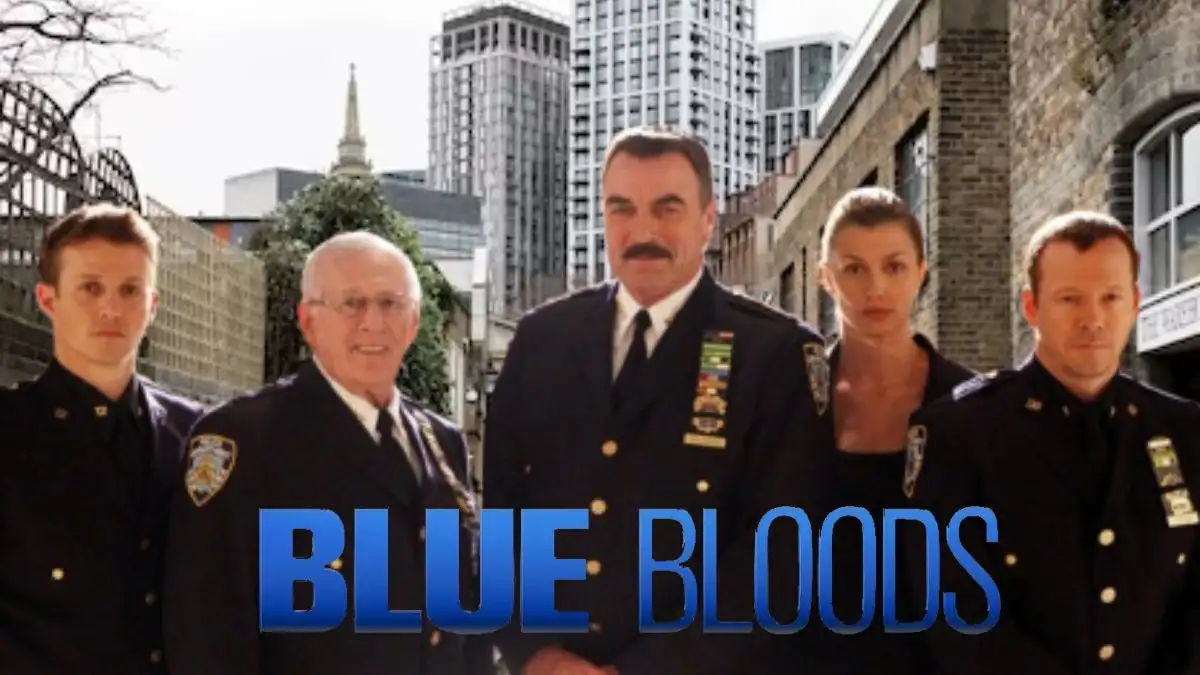 Is Blue Blood Cancelled? Why Did they Cancel Blue Bloods?