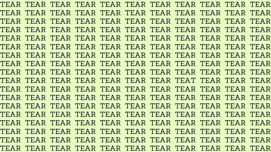 Observation Skill Test: If you have Sharp Eyes find the Word Teat among Tear in 10 Secs