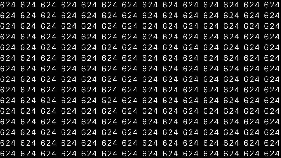 Observation Skills Test: If you have Eagle Eyes Find the number 524 among 624 in 10 Seconds?