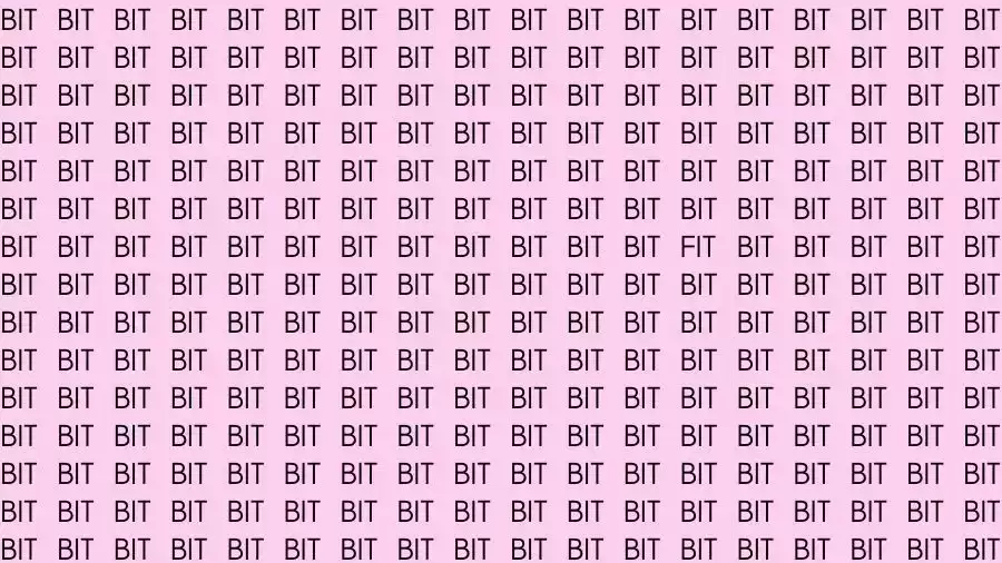Observation Skill Test: If you have Sharp Eyes find the Word Fit among Bit in 10 Secs