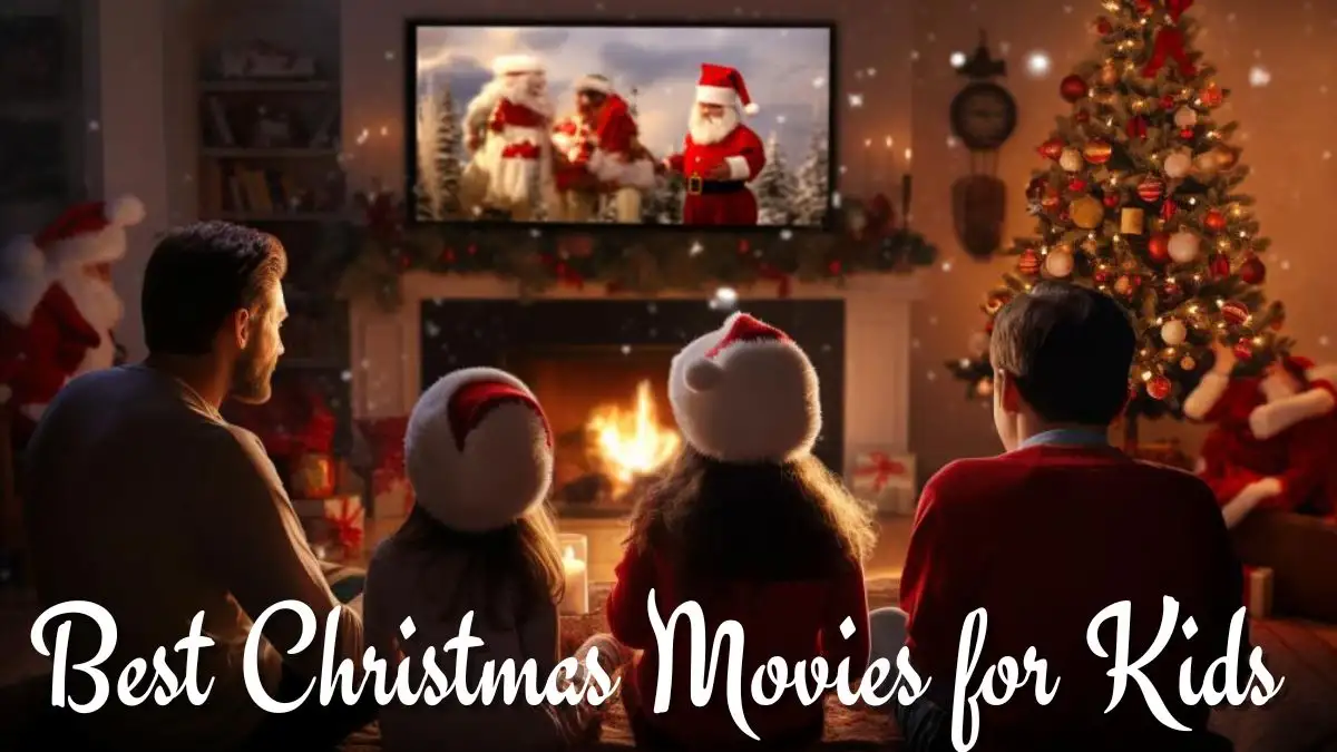 Best Christmas Movies for Kids - Top 10 Heartwarming Tales