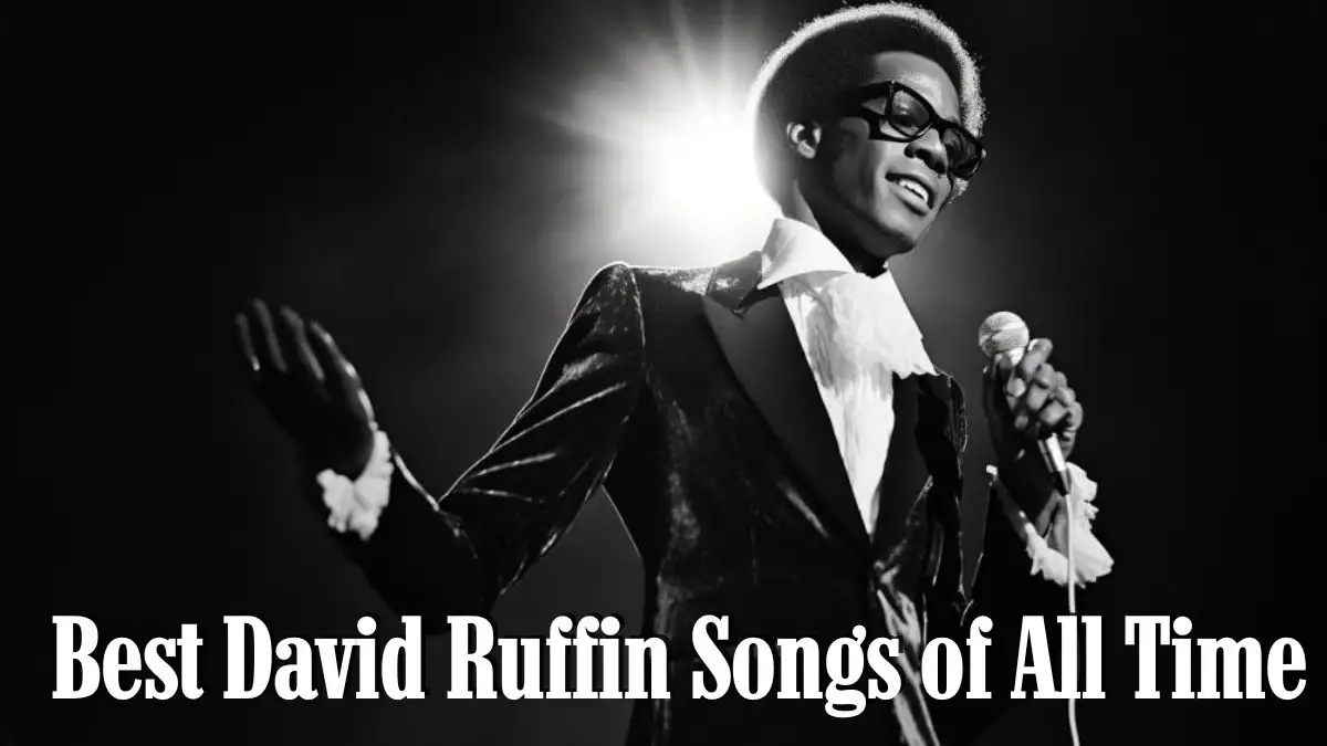 Best David Ruffin Songs of All Time - Top 10 Temptations Songs