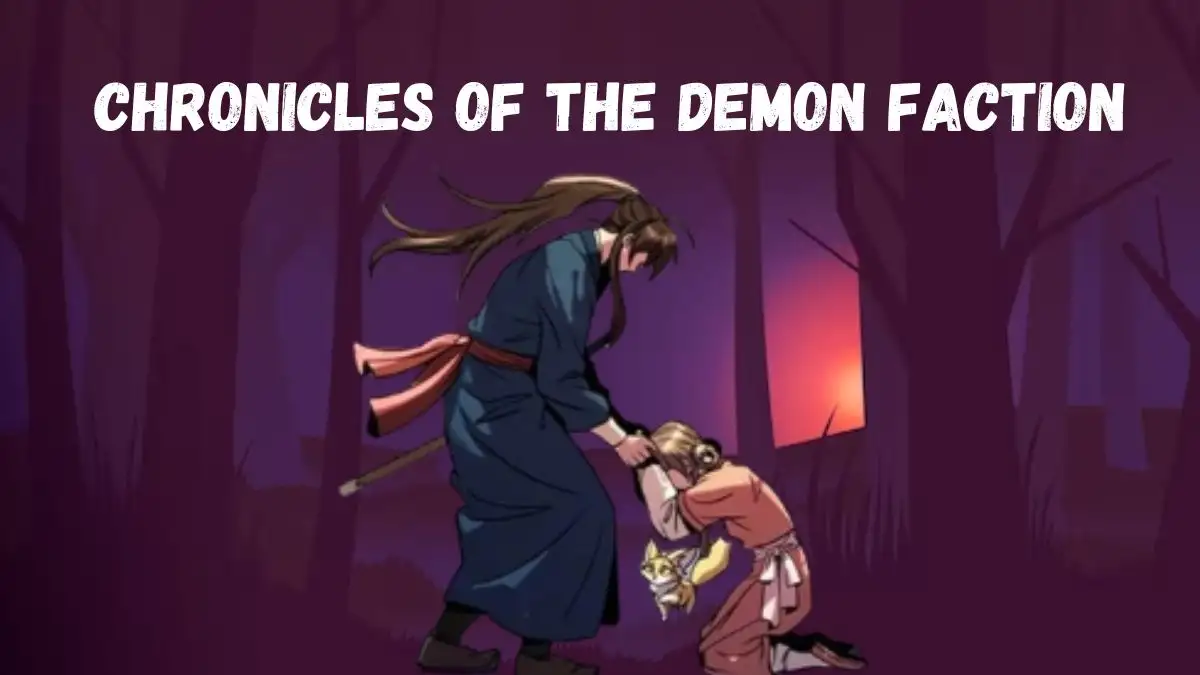 Chronicles Of The Demon Faction Chapter 48 Release Date, Spoilers, and More