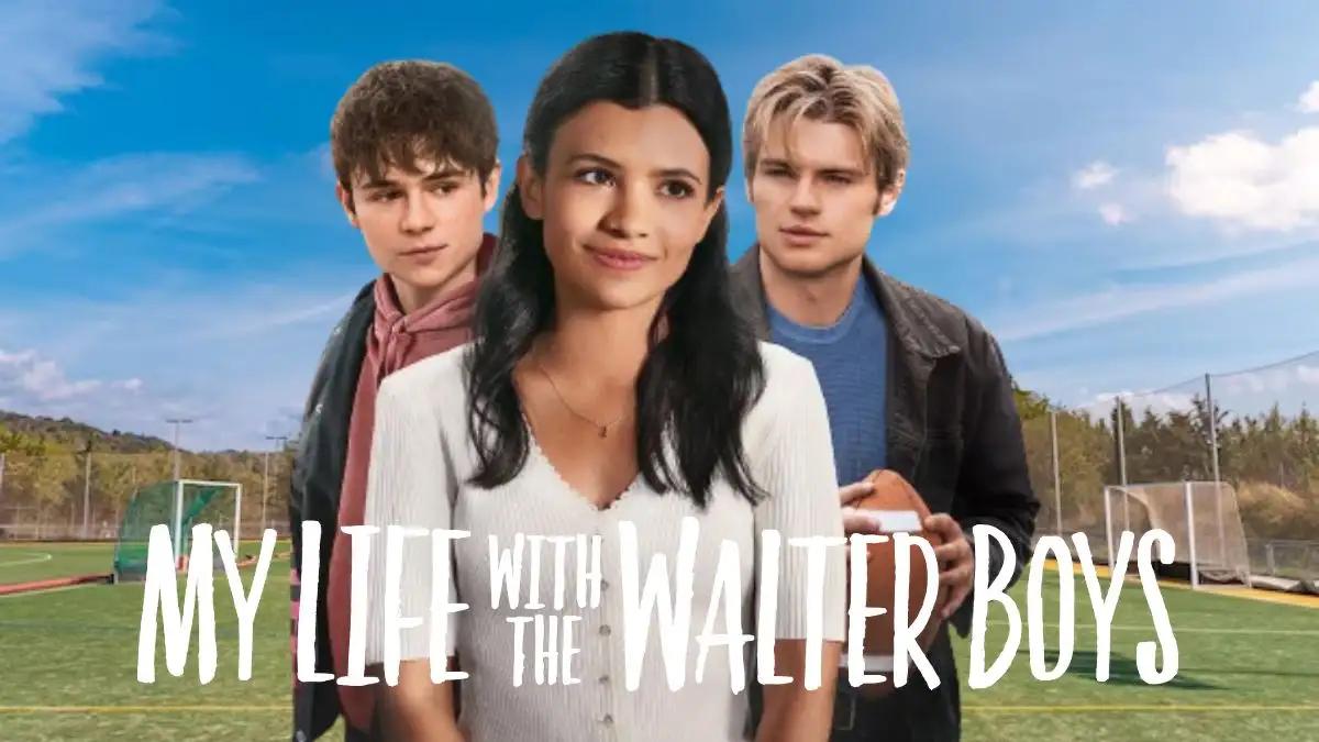 My Life With The Walter Boys Season 1 Ending Explained, Release Date, Cast, Plot, Summary, Review, Where to Watch