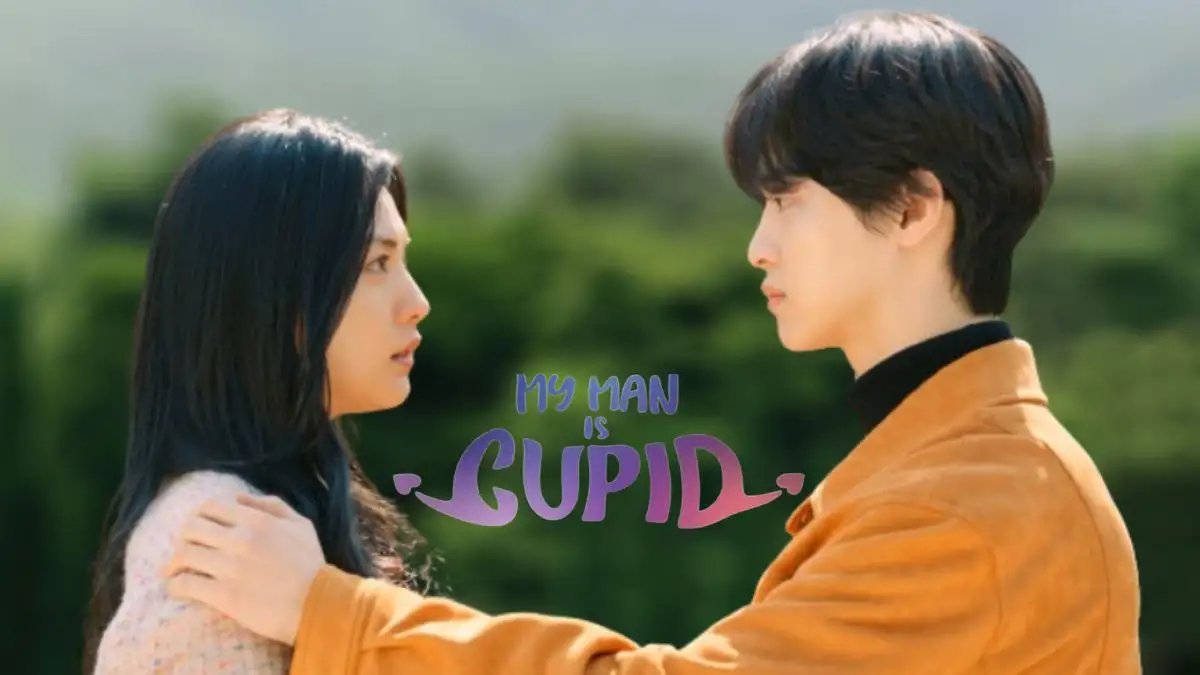 My Man is Cupid Episode 8 Ending Explained, Release Date, Plot, Cast, Summary, Where to Watch, and Trailer