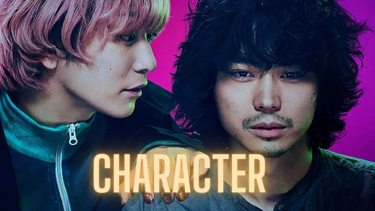 Character Movie Ending Explained,Summary, Cast, Where to Watch and More